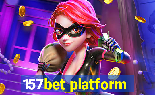 157bet platform